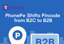 PhonePe’s Pincode Moves from B2C to B2B Services PhonePe’s Pincode Moves from B2C to B2B Services