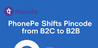 PhonePe’s Pincode Moves from B2C to B2B Services PhonePe’s Pincode Moves from B2C to B2B Services